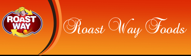 Roast Way Foods